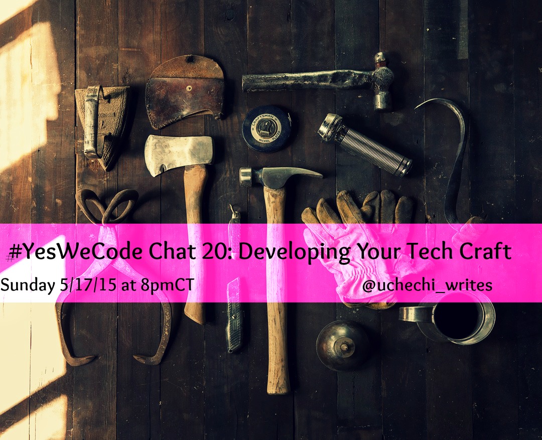 Yes We Code chat 20: Developing Your Tech Craft